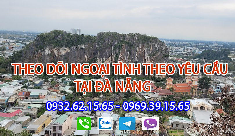 Dịch vụ điều tra ngoại tình tại Đà Nẵng 